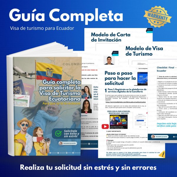 Guía completa para solicitar la Visa de Turismo Ecuatoriana