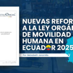 nueva ley de movilidad humana ecuador